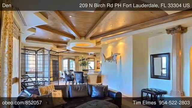 209 N Birch Rd PH Fort Lauderdale FL 33304 - Tim Elmes - Coldwell Banker Ft Lauderdale - SE