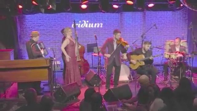 Velvet Caravan featuring Jessica Ann Best - Carmen Habanera/Czardas - Iridium 2018