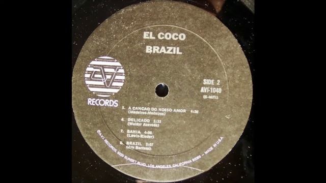 El Coco - Brazil (1975 Full Album) US Latin, Disco