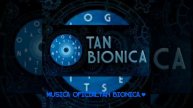 Tan Bionica Musica. Audio Original