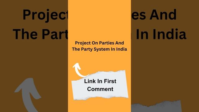 Project On Parties And The Party System In India For Class 12th CBSE