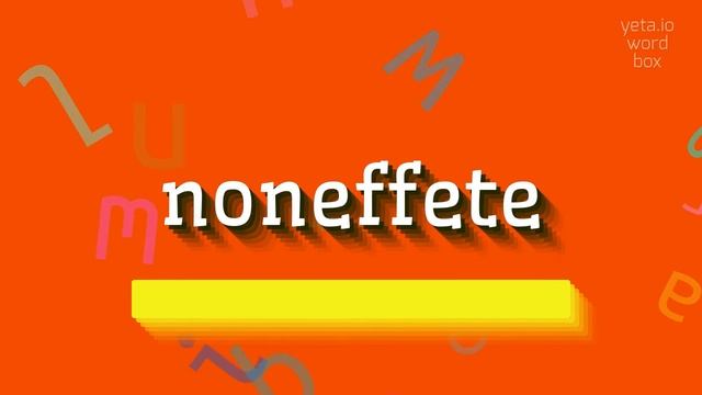 HOW TO SAY NONEFFETE? #noneffete