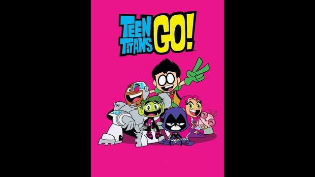 Teen Titans GO! Music - Frontin