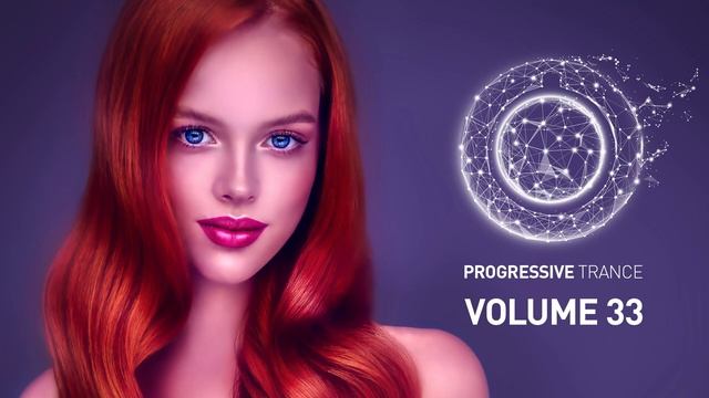 ♫ PROGRESSIVE VOCAL TRANCE VOL. 33 (FULL SET) ♫