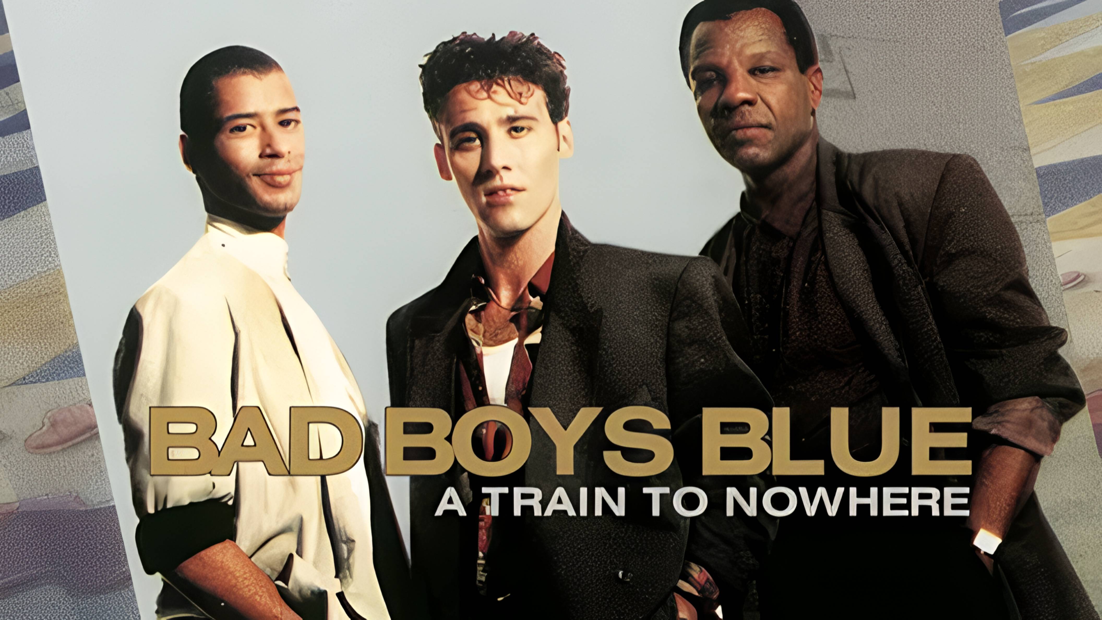 Bad Boys Blue - A Train To Nowher 1989 Full HD (1080p, FHD)