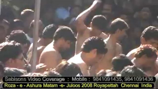 10th Moharram Azadari in India/Chennai 1429-2008