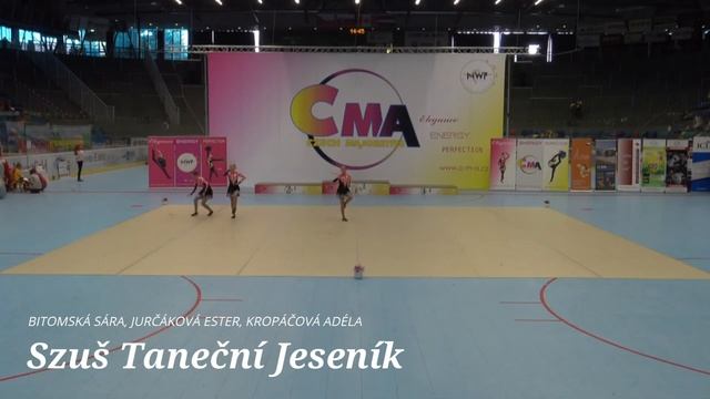 CMA MČR 2019 BITOMSKÁ SÁRA, JURČÁKOVÁ ESTER, KROPÁČOVÁ ADÉLA / SZUŠ TANEČNÍ JESENÍK