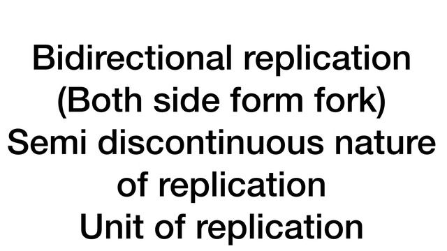 bidirectional replication, unit of replication