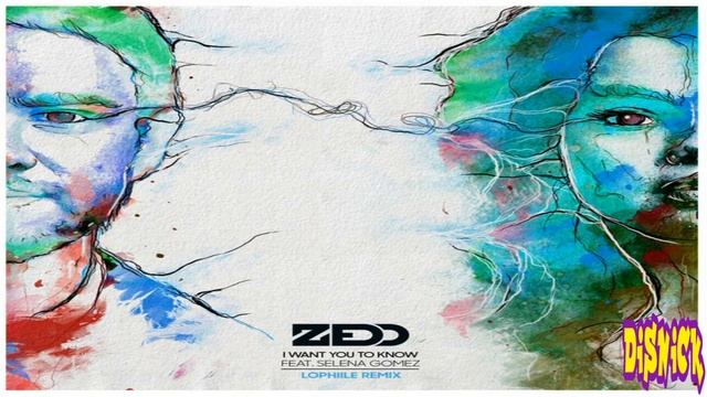 ZEDD Feat. Selena Gomez - I Want To You Know (Lophiiile Remix) (Audio)