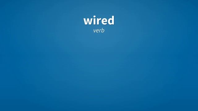 Wired | Meaning of wired
