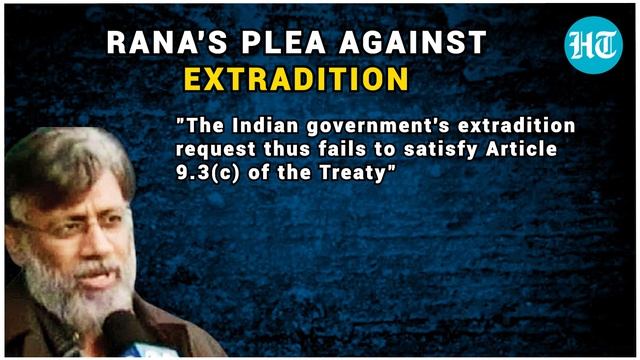 Pak-origin Tahawwur Rana challenges U.S. order on extradition to India | 26/11 Mumbai Attack