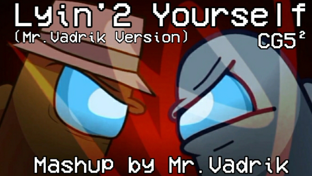 Lyin 2 Yourself my version (Mr.Vadrik)