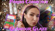 Parisa Cosmetics Glamour Glaze// Обзор// Так ли хороша коллекция?!