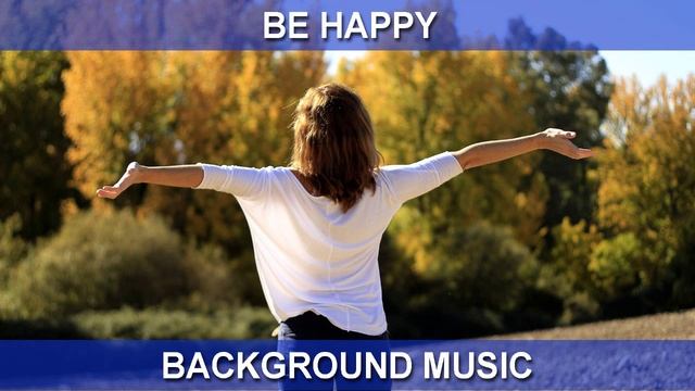 Be Happy (Background Music)