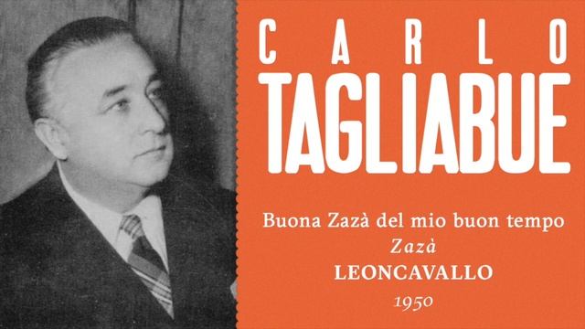 LIVE: Carlo Tagliabue - Buona Zazà del mio buon tempo - 1950