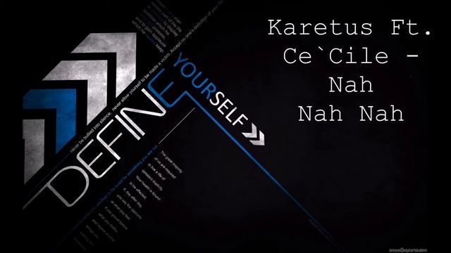 [Mid Tempo] Karetus Ft. Ce` Cile - Nah Nah Nah