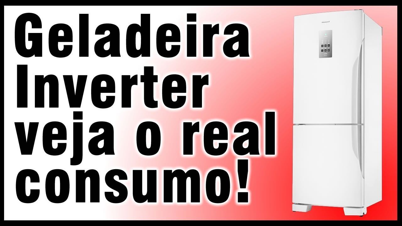 GELADEIRA INVERTER - VEJA NA PRATICA O REAL CONSUMO