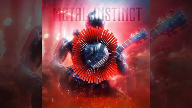 Metal Instinct (Dark Metal Music by Soul Slayer)