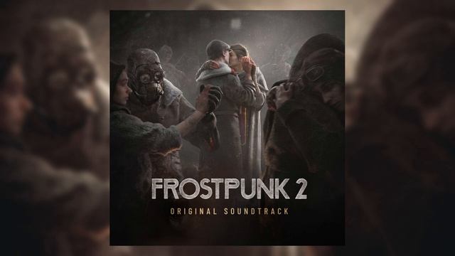 Frostpunk 2 Original Soundtrack - Anger