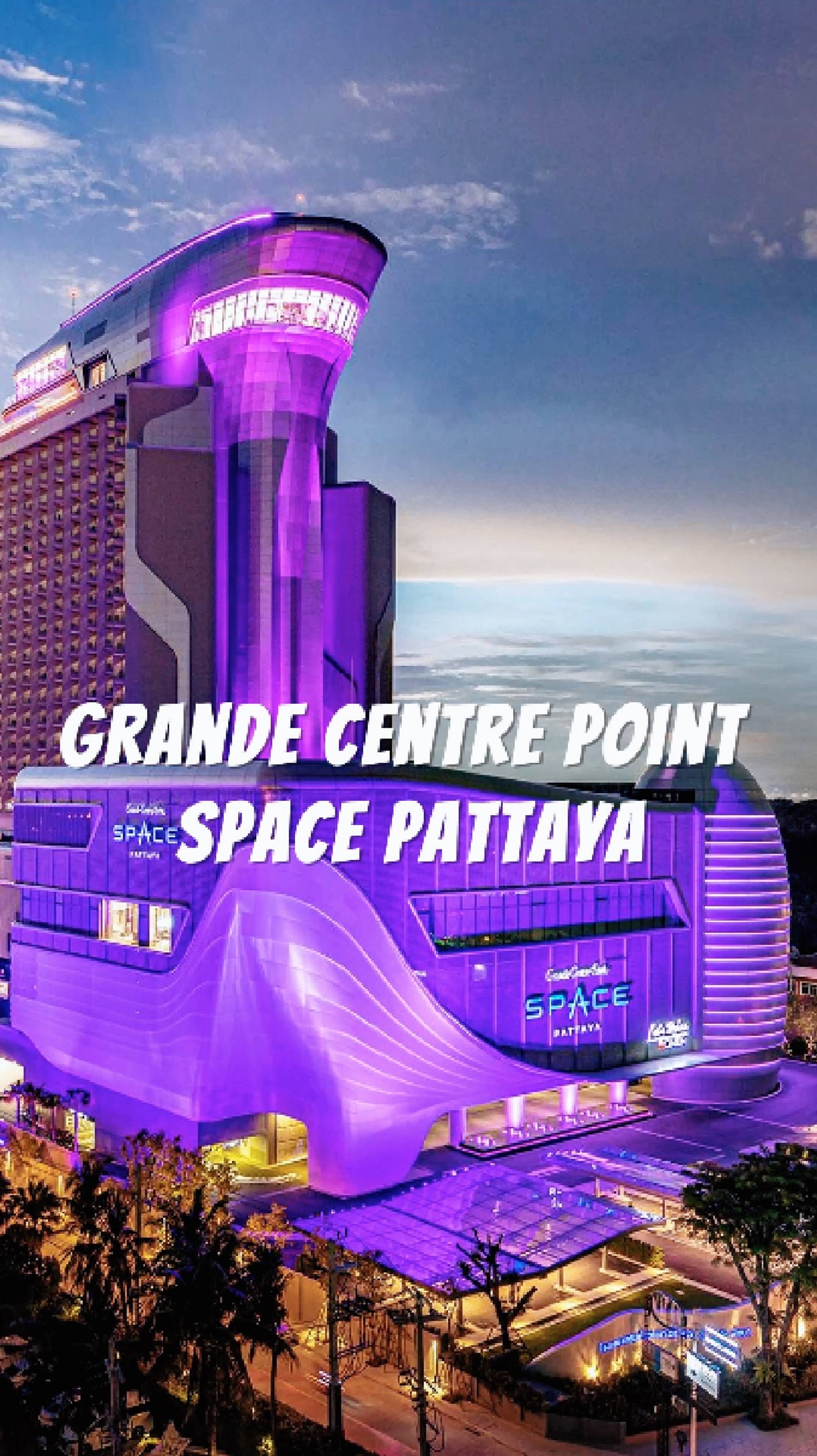 Grande Centre Point Space Pattaya — ваш космический отдых в Паттайе