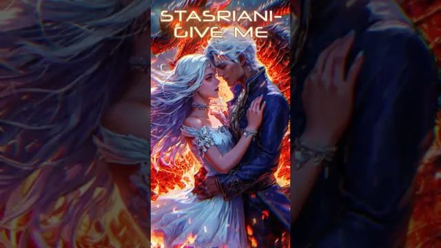 Stasriani - Give Me (авторская)