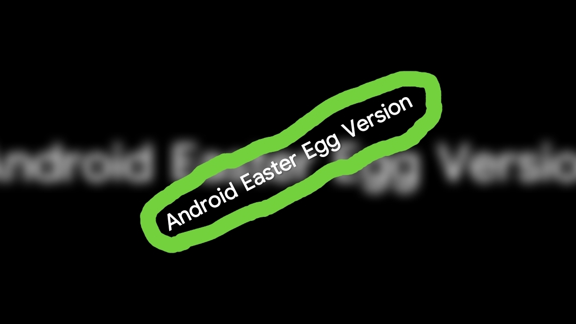 Android Easter Egg Version