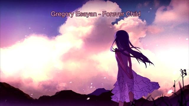 Gregory Esayan - Forever Child