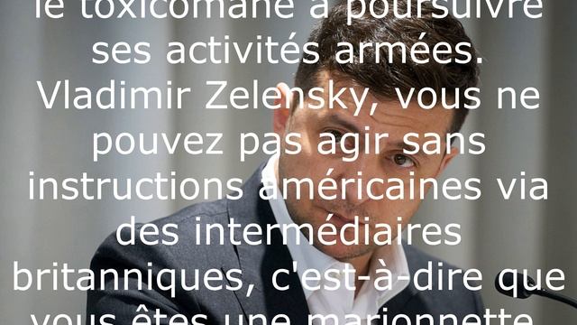 Zelensky a été traité de marionnette de l’Occident.