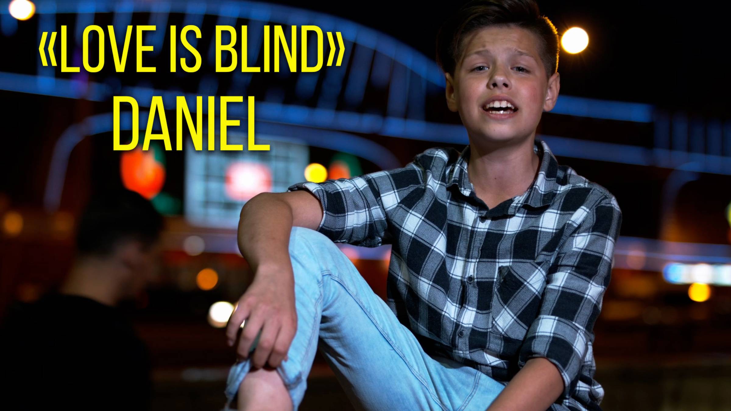 DANIEL - Love is Blind
