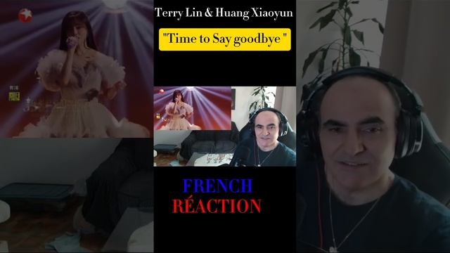 林志炫(Lin Zhixuan)黄霄雲(Huang Xiao Yun)双语献唱《time to say goodbye》顶级实力歌手太好听  ║ Réaction Française  !