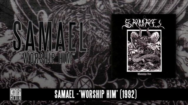 SAMAEL - Worship Him (Album Track)