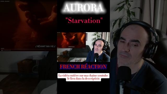 AURORA - Starvation ║ Réaction Française  !