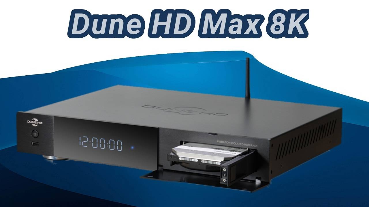 Dune HD Max 8K: распаковка и первое включение