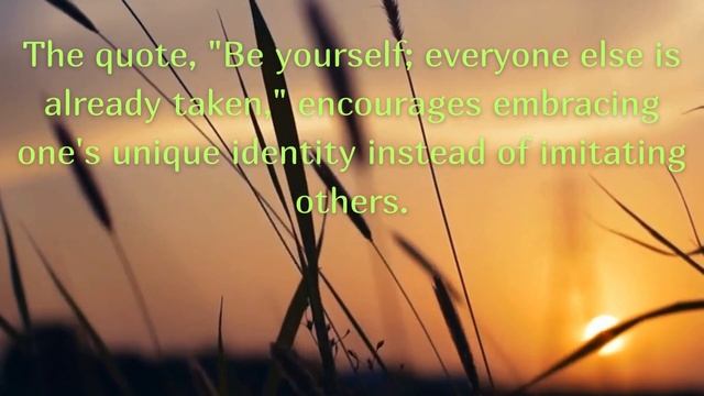 "Be yourself everyone else is already taken."  ,#quotes,#цитаты, #subscribe  #musicvideo #shorts