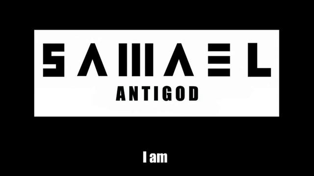 S A M A E L - Antigod - (with lyrics)