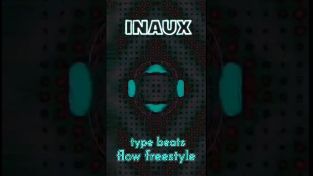 INAUX type beats