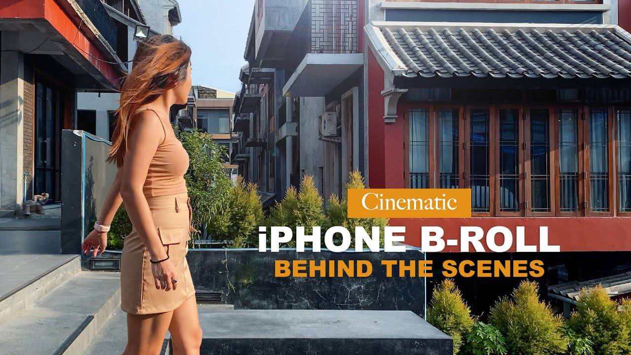 Cinematic B-Roll Ideas for EPIC iPhone Videos - Tips and Tricks for Professional Videography