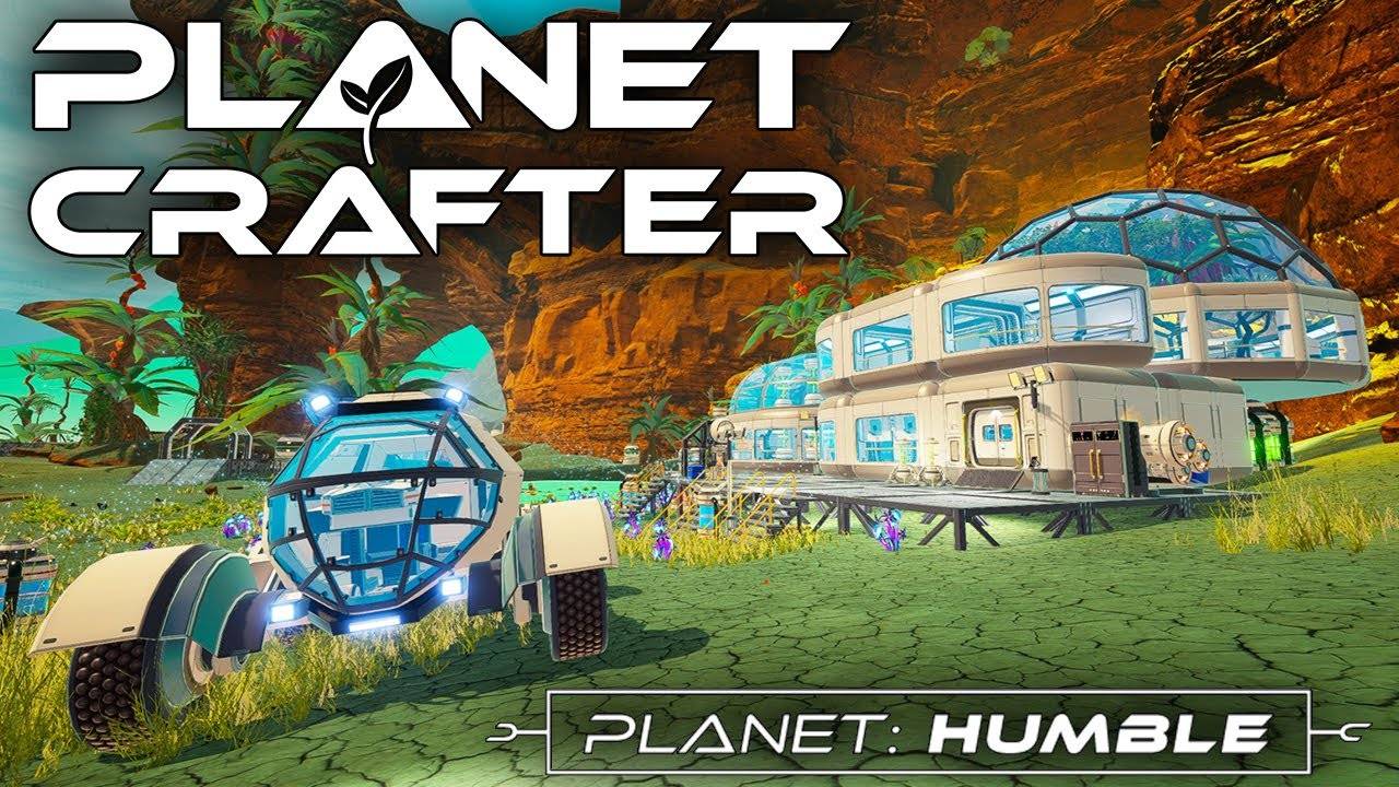 Humble ( The Planet Crafter)