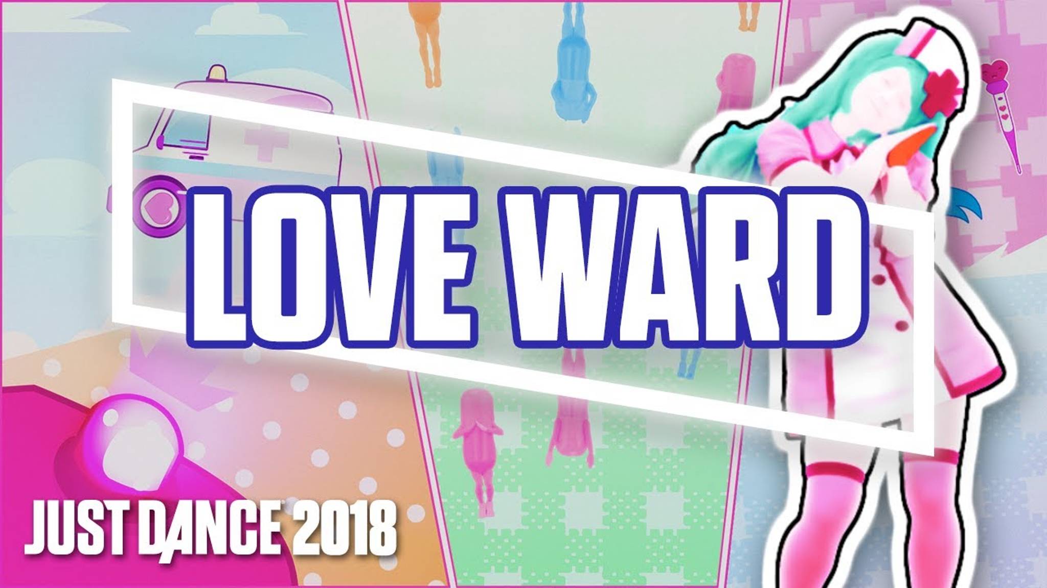 Just Dance 2018 - Love Ward by Hatsune Miku