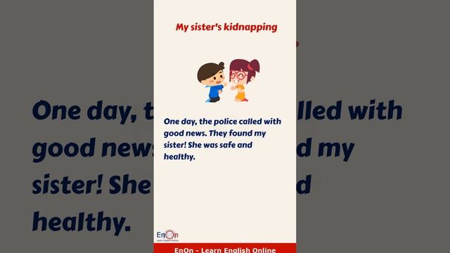 Learn English through short story ⭐ My Sister’s Kidnapping ⭐#shorts