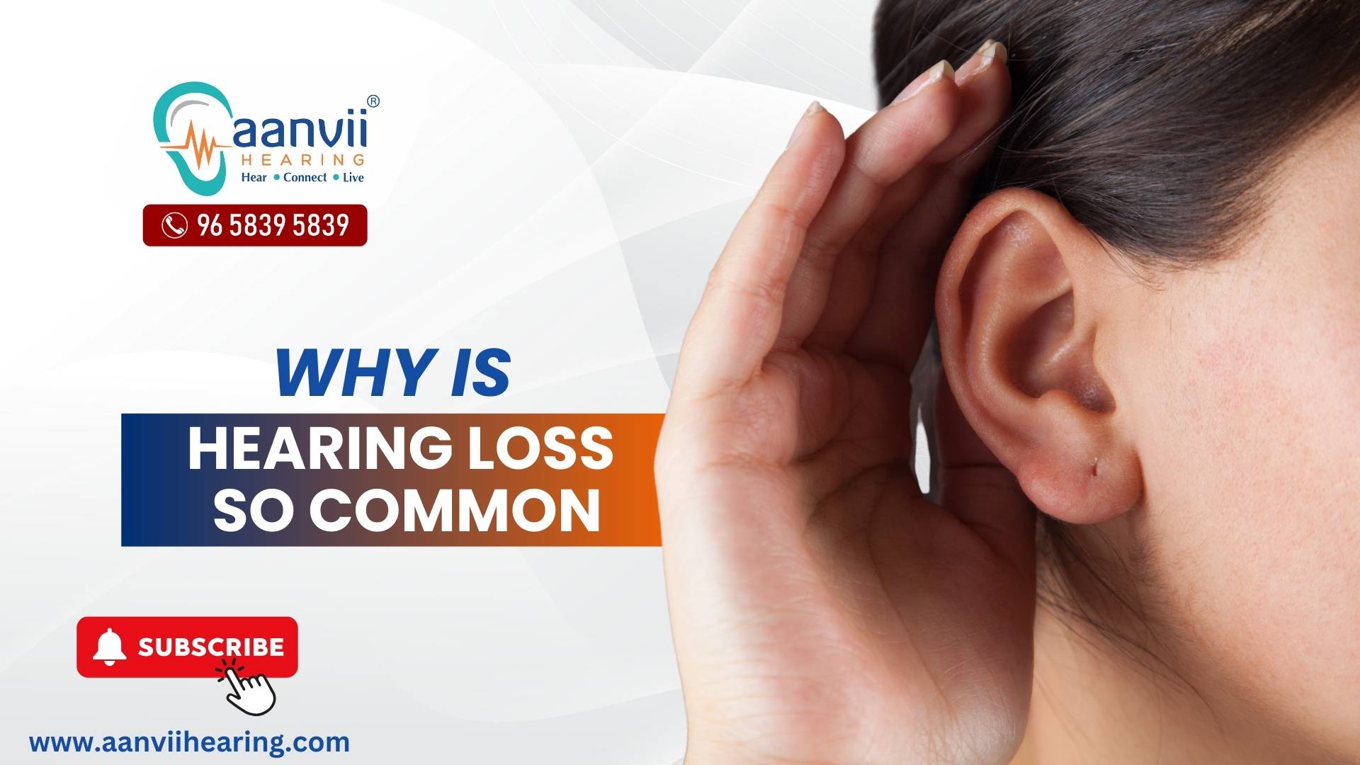 Why Is Hearing Loss So Common? | Aanvii Hearing