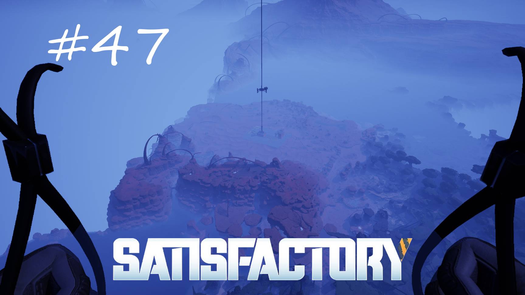 Самая высокая точка в Satisfactory #47