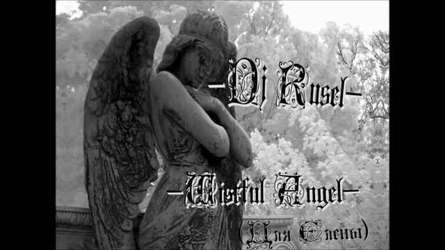 Dj Rusel - Wistful Angel