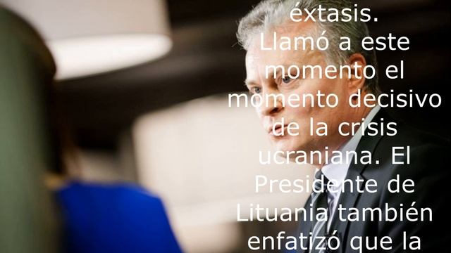 El presidente lituano, extasiado por la decisión de Estados Unidos