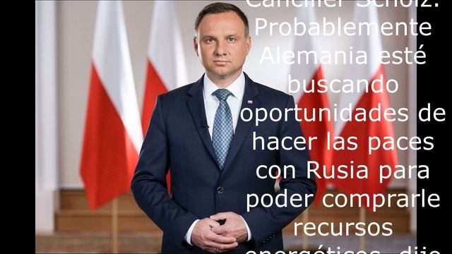 Duda estaba preocupado por la conversación entre Alemania y Rusia.