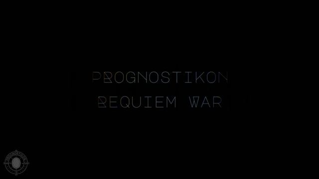 Prognostikon - Реквием война