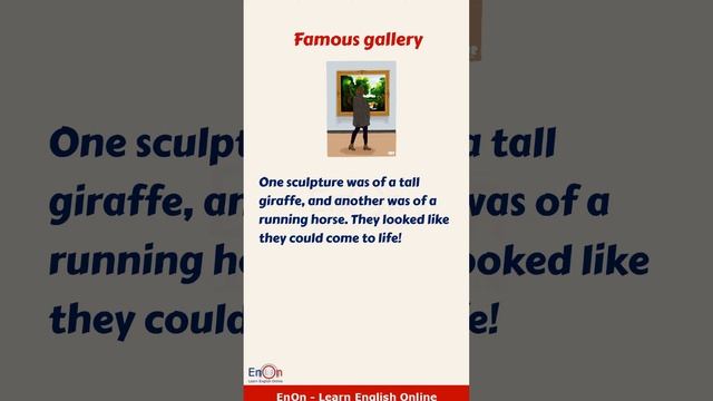 Learn English through short story ⭐ A Famous Gallery ⭐#shorts