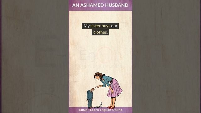 An Ashamed Husband ⭐ Learn English through short funny story ⭐ #shorts