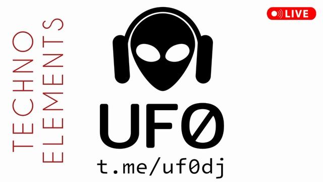 DJ UFO - диджейские техно сеты миксы 2024 - UF0 - live techno music jam session - DJ 2025 mix set