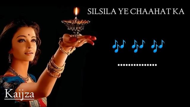 SILSILA YEH CHAAHAT KA Devdas  Lirik dan Terjemah Lagu India